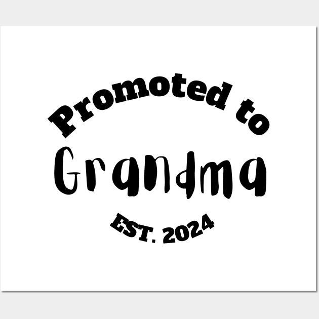 Promoted to Grandma Est. 2024 Wall Art by StudioPuffyBread